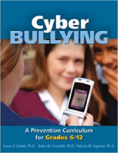 Cyber Bullying : A Prevention Curriculum for Grades 6-12.