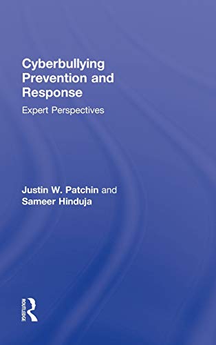 Cyberbullying Prevention and Response : Expert Perspectives.
