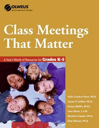 Class Meetings That Matter : A Year's Worth of Resources for Grades K-5.