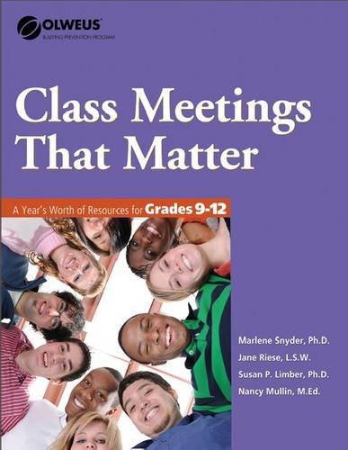 Class Meetings That Matter : A Year's Worth of Resources for Grades 9-12.
