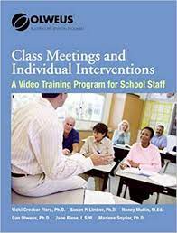 Class Meetings and Individual Interventions : A Video Training Program for School Staff.