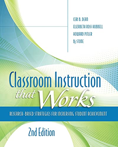 Classroom Instruction that Works; 2nd Ed : Research-Based Strategies for Increasing Student Achievement.