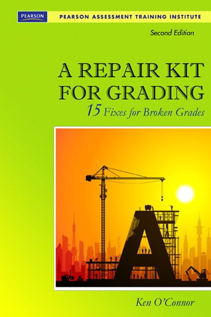 A Repair Kit for Grading   : 15 Fixes for Broken Grades