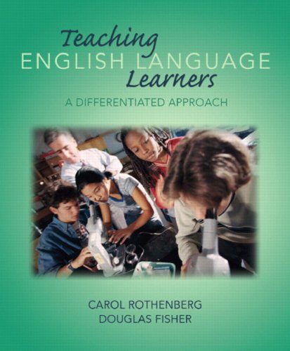 Teaching English Language Learners : A Differentiated Approach.