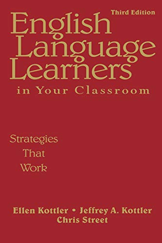 English Language Learners in Your Classroom : Strategies That Work.