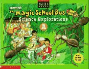 The magic school bus science explorations  : a