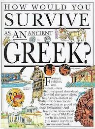 How would you survive as an ancient Greek?