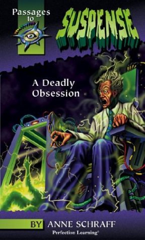A deadly obsession