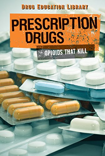 Prescription drugs : opioids that kill