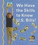 We have the skills to know U.S. bills!