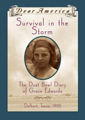 Survival in the storm  : the Dust Bowl diary of Grace Edwards