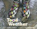 Toad weather