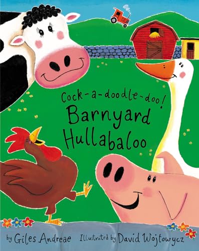 Cock-a-doodle-doo!  : barnyard hullabaloo