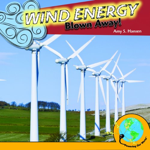 Wind energy-- blown away!