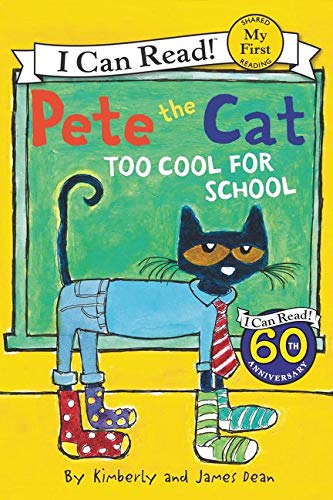 Pete the Cat Too cool for school
