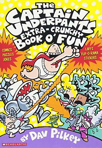 Captain Underpants extra-crunch book o'