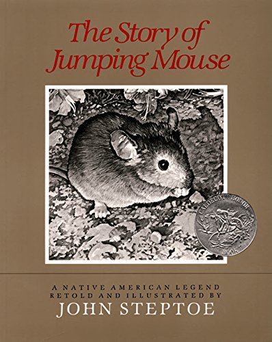 Story of Jumping Mouse : a Native Americ