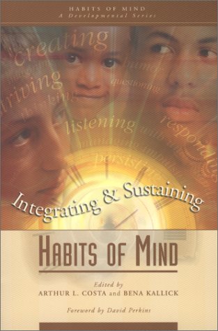 Integrating & sustaining habits of mind