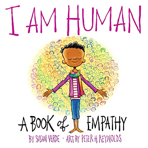 I am Human : A Book of Empathy