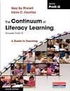 The Continuum of Literacy Learning : A Guide to Teaching, Grades PreK-8.