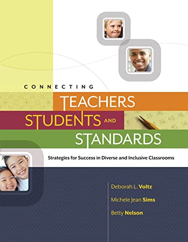 Connecting teachers, students, and standards  : strategies for success in diverse and inclusive classrooms