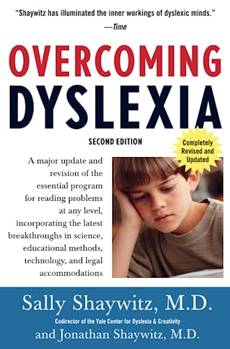 Overcoming Dyslexia : A New and Complete Science-Based Program for Reading Problems At Any Level.