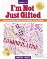 I'm Not Just Gifted: Social-Emotional Curriculum for guiding Gifted Children