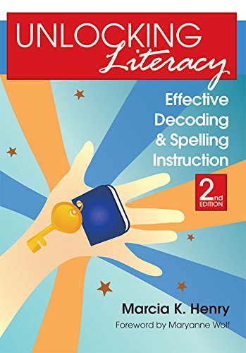 Unlocking Literacy, 2nd ed. : Effective Decoding & Spelling Instruction.