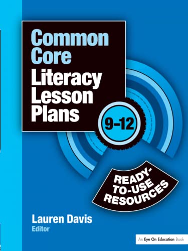 Common Core Literacy Lesson Plans, Ready-to-Use-Resources : Grades 9-12