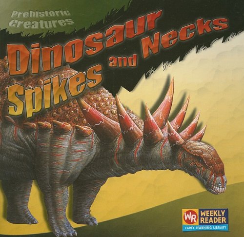 Dinosaur spikes and necks