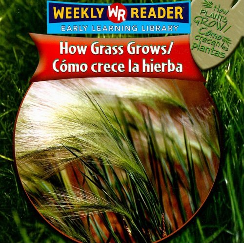 How grass grows : como crece la hierba