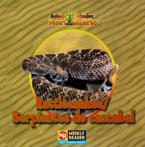 Rattlesnakes = Serpientes de cascabel