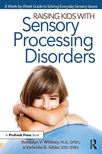 Raising Kids with Sensory Processing Disorders