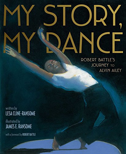 My story, my dance : Robert Battle's jou
