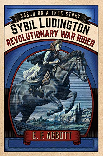 Sybil Ludington : Revolutionary War ride