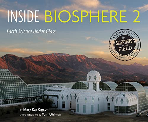 Inside Biosphere 2 : earth science under
