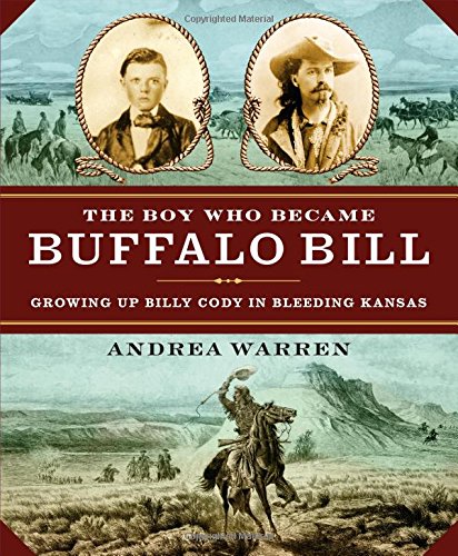The boy who became Buffalo Bill : growin.